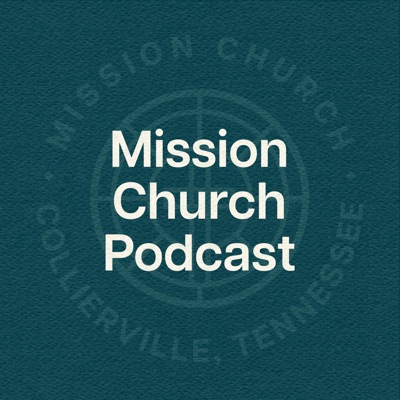 Mission Church Collierville