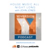 Yoversion Podcast with John Jones >> House Music with Vision artwork