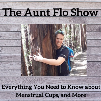 The Aunt Flo Show The Aunt Flo Show