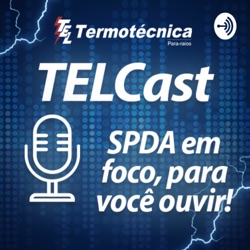 TELCast #59 - Por que o Brasil tem maior incidência de raios?