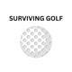 Surviving Golf