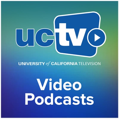 University of California Video Podcasts (Video) University of California Video Podcasts (Video)