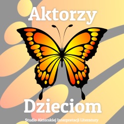 Studio Aktorskiej Interpretacji Literatury dla dzieci