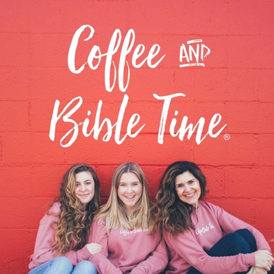 Coffee and Bible Time's Podcast Coffee and Bible Time's Podcast