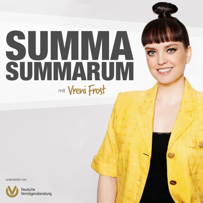 SUMMA SUMMARUM - Finanzen verstehen mit Vreni Frost SUMMA SUMMARUM - Finanzen verstehen mit Vreni Frost