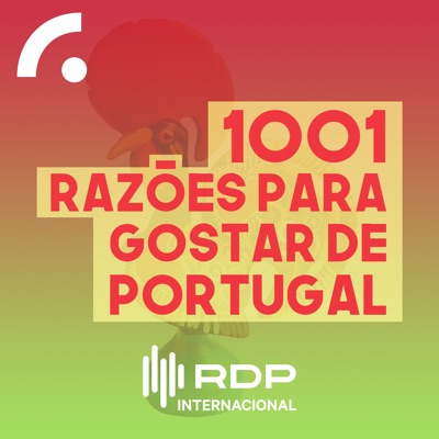 1001 Razões para gostar de Portugal:RDP Internacional - RTP