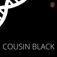 Cousin Black podcast