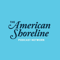 American Shoreline Podcast Network podcast