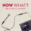 Now What? With Carole Zimmer artwork