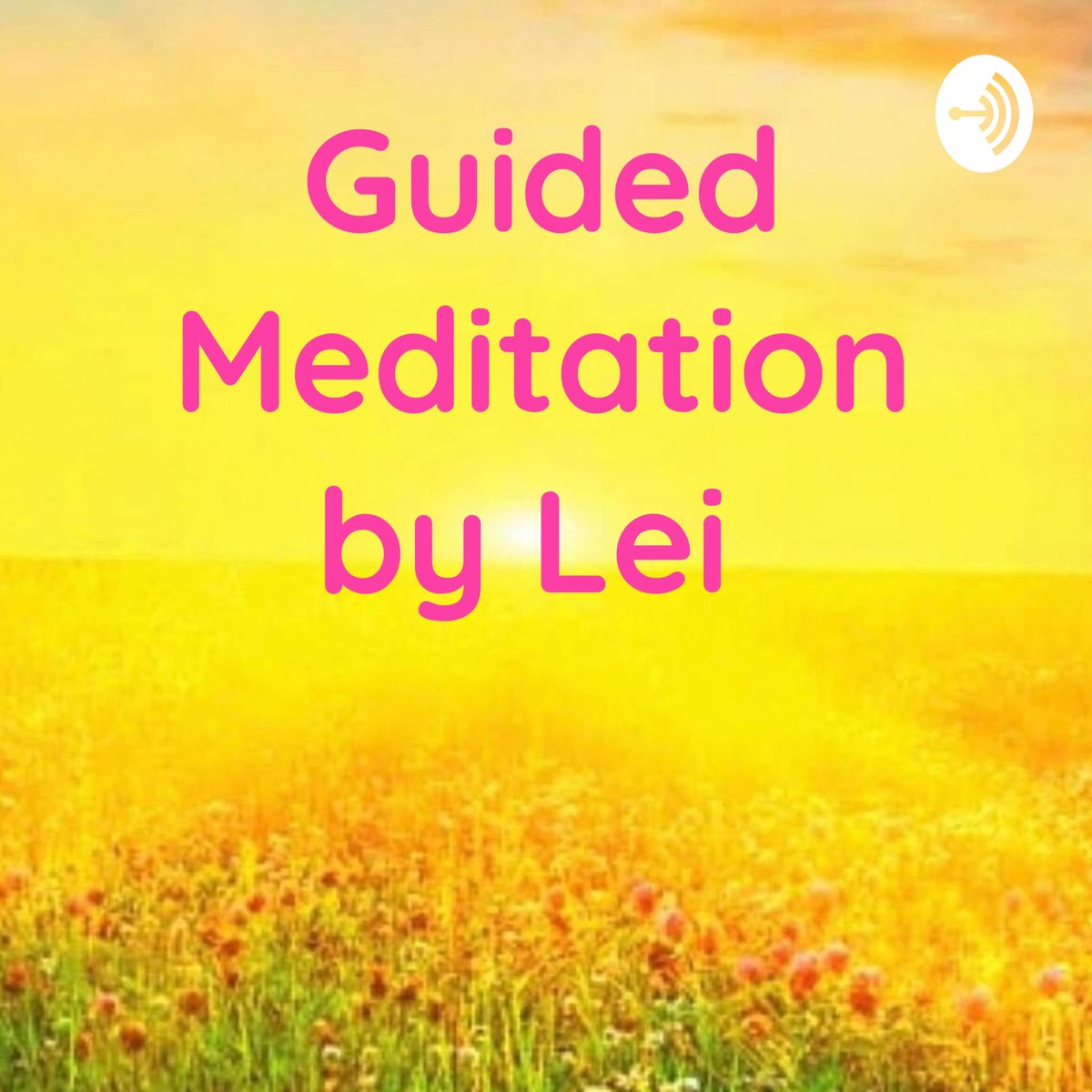 Guided Meditation by Lei Podcast Series Apple Podcasts
