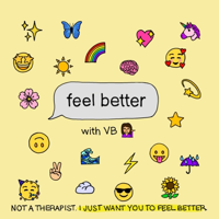 Feel Better podcast