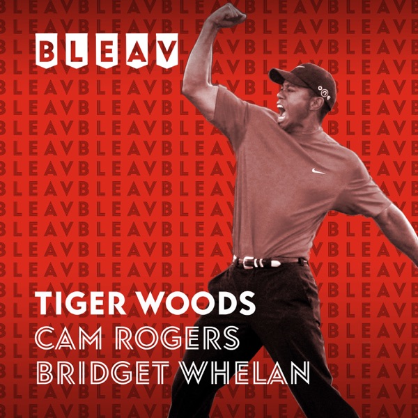 Bleav in Tiger Woods with Cam Rogers Artwork