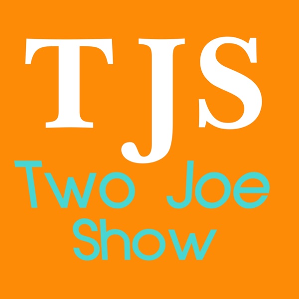 TwoJoeShow