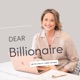 Dear Billionaire