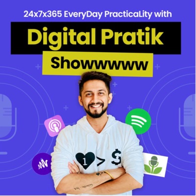 Digital Pratik Show | Digital Marketing & Personal Branding Talks Digital Pratik Show | Digital Marketing & Personal Branding Talks