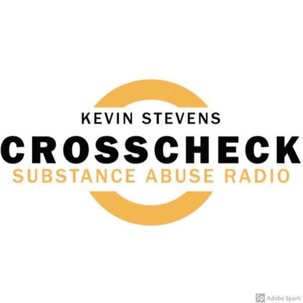 Crosscheck - Substance Abuse Radio