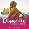 Orgasmic Enlightenment with Kim Anami - Kim Anami