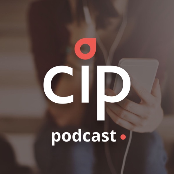 CIP podcast