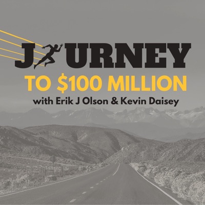 Journey to $100 Million Journey to $100 Million
