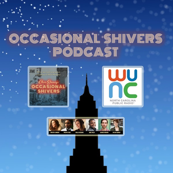 Chris Stamey's Occasional Shivers Podcast From WUNC