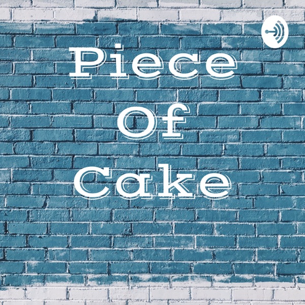 Piece Of Cake 