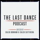 The Last Dance Podcast
