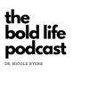 The Bold Life artwork