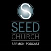 Seed Church Sermons Podcast artwork