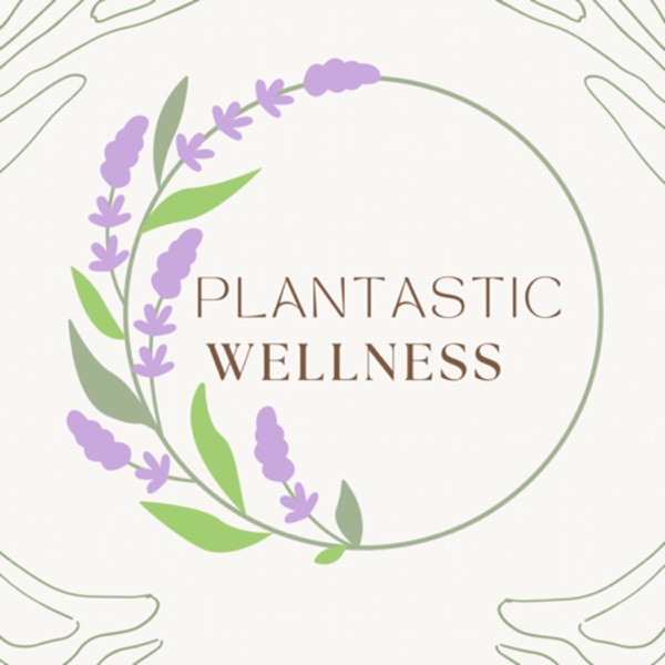 Plantastic Wellness