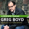 Greg Boyd: Apologies & Explanations - ReKnew.org