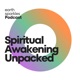 Spiritual Awakening Unpacked