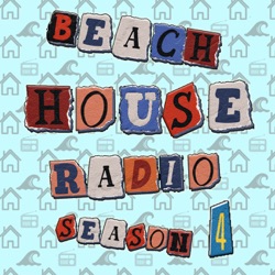 Beach House Radio Episode #135