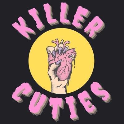 Killer Cuties Podcast Killer Cuties Podcast