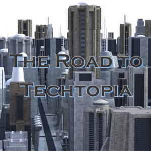 The Road to Techtopia