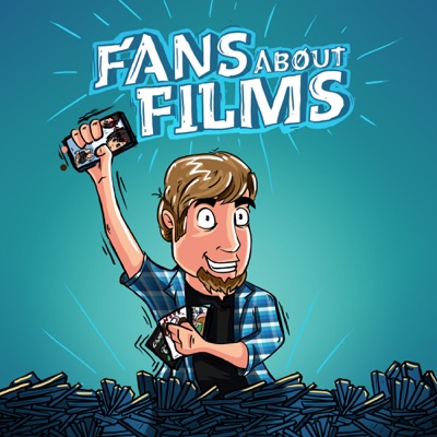 Fans About Films Podcast