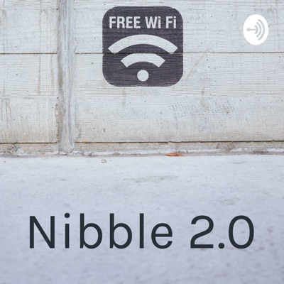 Nibble 2.0 Nibble 2.0