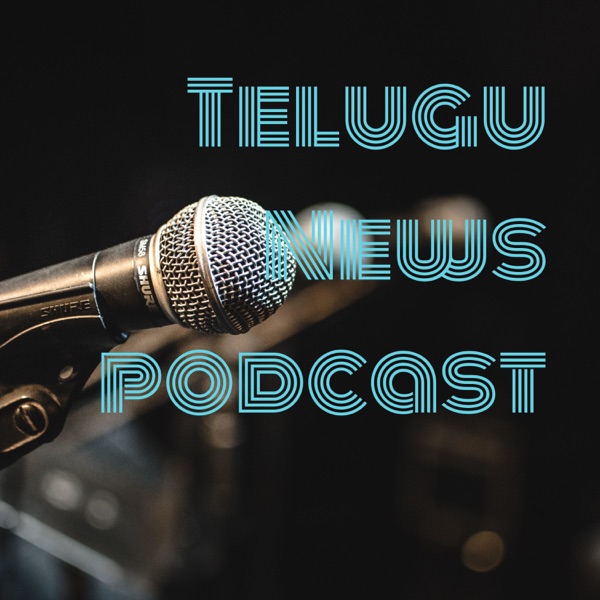 Telugu News podcast