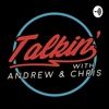 Talkin' with Andrew & Chris artwork