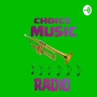 Choice Music Radio podcast