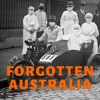 Forgotten Australia