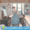 Domestic Cookery, Useful Receipts, and Hints to Young Housekeepers by Elizabeth E. Lea artwork