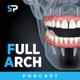 The Full Arch Podcast