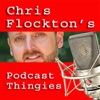 Chris Flockton's Podcast Thingies artwork