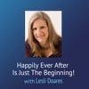 Happily Ever After Is Just The Beginning! - Lesli Doares, LMFT artwork