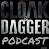 Cloak and Dagger Podcast artwork