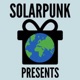 Behind the Scenes with the Solarpunk Conference Organizers