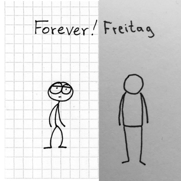 Forever! Freitag
