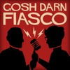 Gosh Darn Fiasco artwork