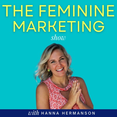 The Feminine Marketing Show