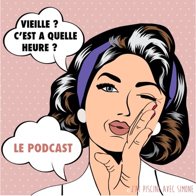 Vieille ? C'est à quelle heure ?